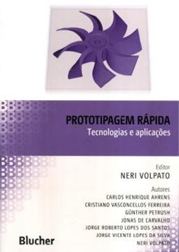 Imagem de PROTOTIPAGEM RAPIDA - TECNOLOGIAS E APLICACOES