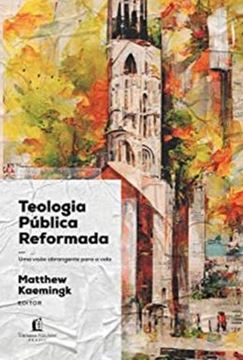 Imagem de TEOLOGIA PUBLICA REFORMADA