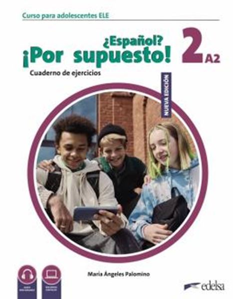 Picture of NUEVO ¿ESPANOL? ¡POR SUPUESTO! 2 (A2) - CUADERNO DE EJERCICIOS - 2ª EDICION