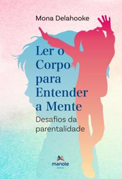 Picture of LER O CORPO PARA ENTENDER A MENTE