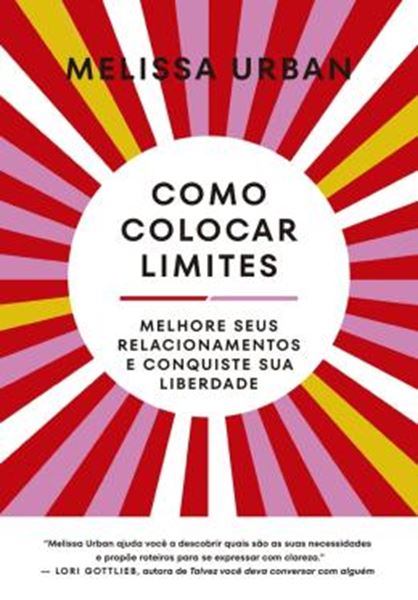 Picture of COMO COLOCAR LIMITES - MELHORE SEUS RELACIONAMENTOS E CONQUISTE SUA LIBERDADE