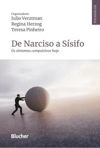 Picture of DE NARCISO A SISIFO - OS SINTOMAS COMPULSIVOS HOJE