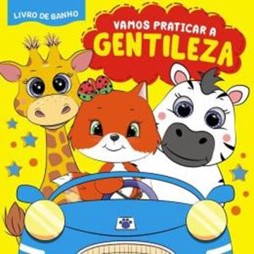 Imagem de VAMOS PRATICAR A GENTILEZA - LIVRO DE BANHO (ACOMPANHA ELEFANTE DE BORRACHA)