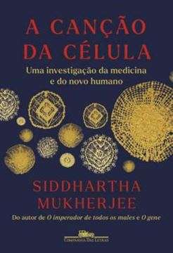 Imagem de A CANCAO DA CELULA