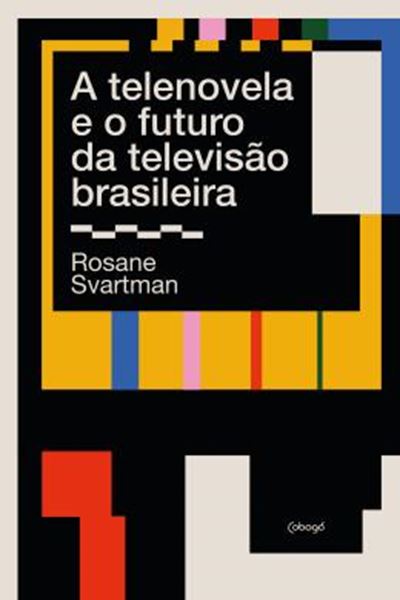 Picture of A TELENOVELA E O FUTURO DA TELEVISAO BRASILEIRA