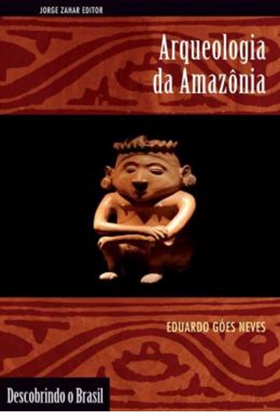 Picture of ARQUEOLOGIA DA AMAZONIA