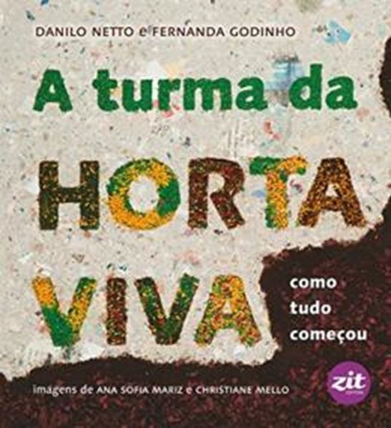 Picture of A TURMA DA HORTA VIVA - COMO TUDO COMECOU