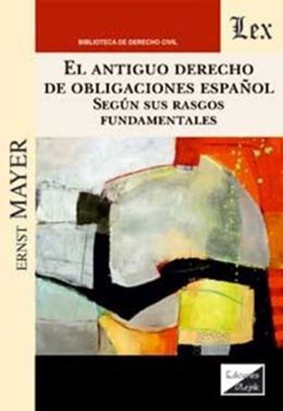 Picture of EL ANTIGUO DERECHO DE OBLIGACIONES  ESPANOL