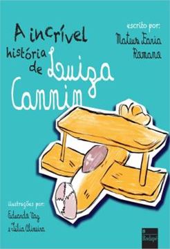 Imagem de A INCRIVEL HISTORIA DE LUIZA CANNIN