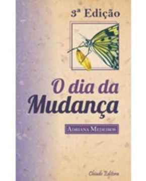 Imagem de O DIA DA MUDANCA