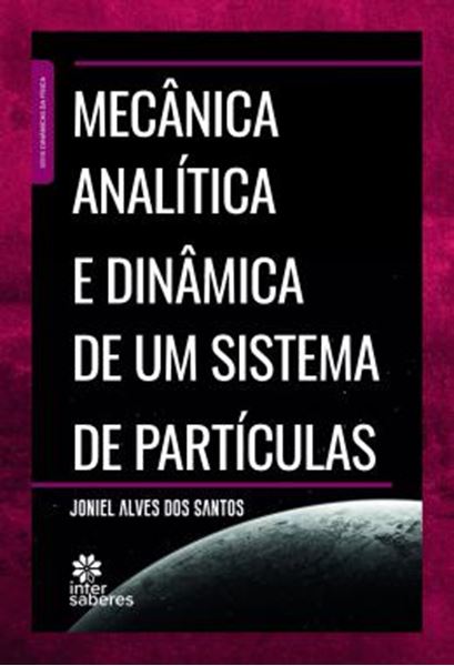 Picture of MECANICA ANALITICA E DINAMICA DE UM SISTEMA DE PARTICULAS