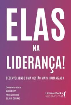 Imagem de ELAS NA LIDERANCA! - DESENVOLVENDO UMA GESTAO MAIS HUMANIZADA