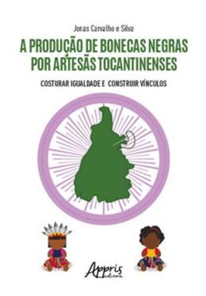 Picture of A PRODUCAO DE BONECAS NEGRAS POR ARTESAS TOCANTINENSES