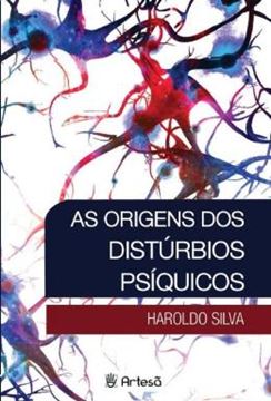 Imagem de AS ORIGENS DOS DISTURBIOS PSIQUICOS