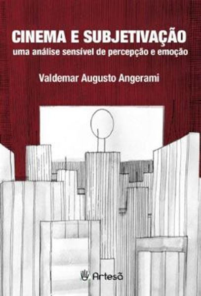 Picture of CINEMA E SUBJETIVACAO: UMA ANALISE SENSIVEL DE PERCEPCAO E EMOCAO