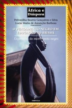 Imagem de O PENSAMENTO NEGRO EM EDUCACAO NO BRASIL