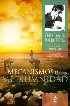 Imagem de MECANISMOS DE LA MEDIUMNIDAD (MECANISMOS DA MEDIUNIDADE - ESPANHOL) - 2ª ED