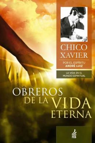Picture of OBREROS DE LA VIDA ETERNA (OBREIROS DA VIDA ETERNA - ESPANHOL) - 2ª ED