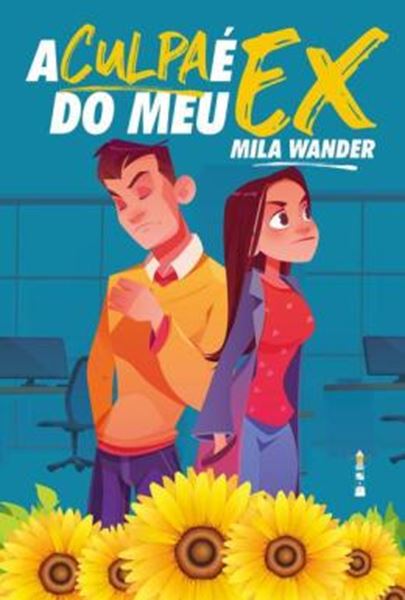 Picture of A CULPA E DO MEU EX