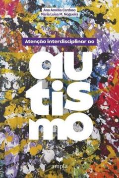 Imagem de ATENCAO INTERDISCIPLINAR AO AUTISMO
