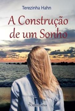 Imagem de A CONSTRUCAO DE UM SONHO