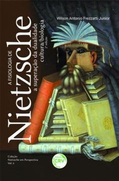 Imagem de A FISIOLOGIA DE NIETZSCHE