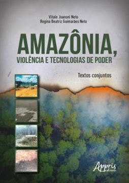 Imagem de AMAZONIA, VIOLENCIA E TECNOLOGIAS DE PODER