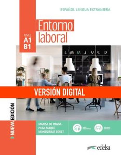 Picture of ENTORNO LABORAL A1-B1 - LIBRO DEL ALUMNO DIGITAL - EDICION 2022