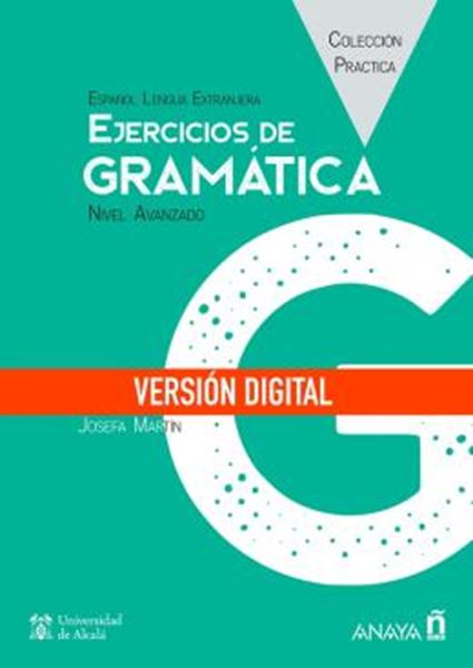Picture of EJERCICIOS DE GRAMATICA - NIVEL AVANZADO - DIGITAL
