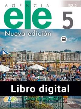 Imagem de AGENCIA ELE 5 (B2.2) - ALUMNO+EJERCICIOS @DIGITAL - NUEVA EDICION