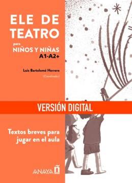 Imagem de ELE DE TEATRO - PARA NINOS Y NINAS (A1-A2+) - DIGITAL