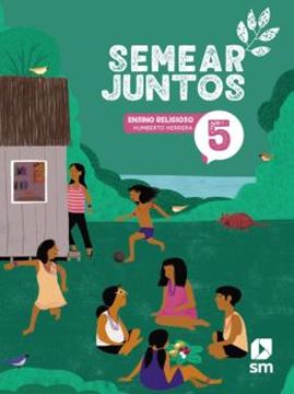 Imagem de SEMEAR JUNTOS - ENSINO RELIGIOSO - 5º ANO - 3ª ED. 2024