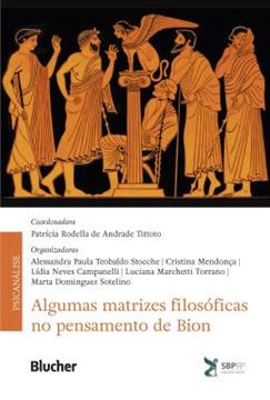 Imagem de ALGUMAS MATRIZES FILOSOFICAS NO PENSAMENTO DE BION