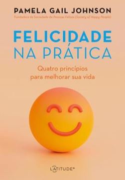 Imagem de FELICIDADE NA PRATICA