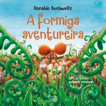 Imagem de A FORMIGA AVENTUREIRA