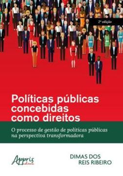 Imagem de POLITICAS PUBLICAS CONCEBIDAS COMO DIREITO - 2ª ED.