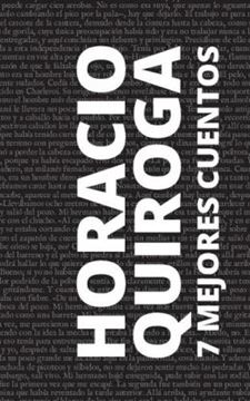 Imagem de 7 MEJORES CUENTOS - HORACIO QUIROGA