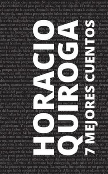 Picture of 7 MEJORES CUENTOS - HORACIO QUIROGA