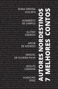 Imagem de 7 MELHORES CONTOS - AUTORES NORDESTINOS