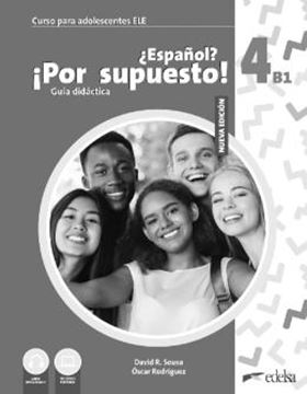 Imagem de NUEVO ¿ESPANOL? ¡POR SUPUESTO! 4 (B1) - GUIA DIDACTICA - 2ª EDICION