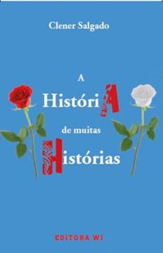 Imagem de A HISTORIA DE MUITAS HISTORIAS