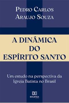 Imagem de A DINAMICA DO ESPIRITO SANTO