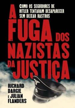 Imagem de A FUGA DOS NAZISTAS DA JUSTICA