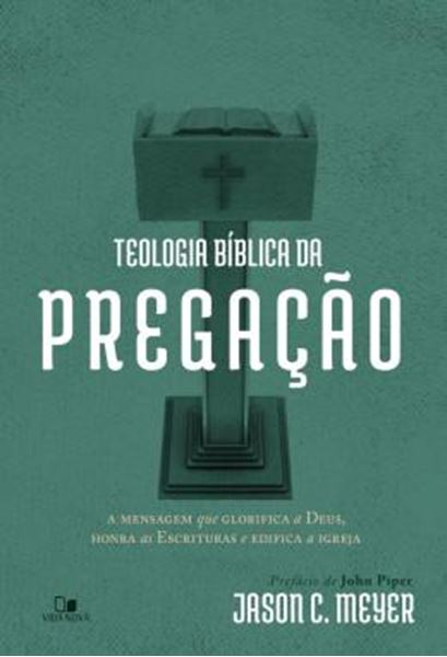 Picture of TEOLOGIA BIBLICA DA PREGACAO