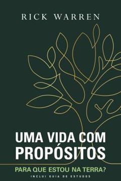 Imagem de UMA VIDA COM PROPOSITOS - PARA QUE ESTOU NA TERRA?
