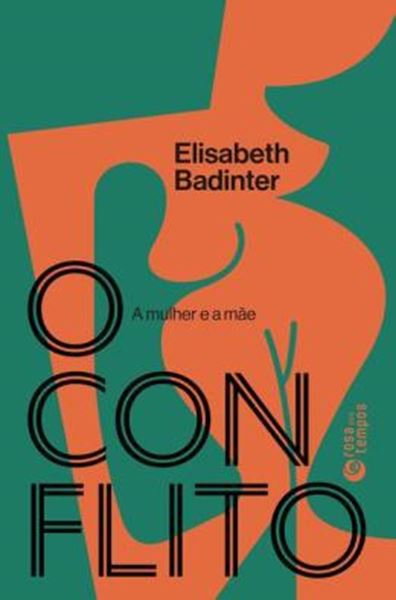 Picture of O CONFLITO - A MULHER E A MAE