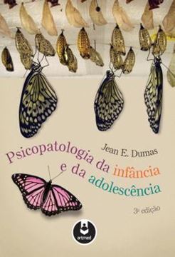 Imagem de PSICOPATOLOGIA DA INFANCIA E DA ADOLESCENCIA - 3º ED