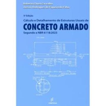 Imagem de CALCULO E DETALHAMENTO DE ESTRUTURAS USUAIS DE CONCRETO ARMADO