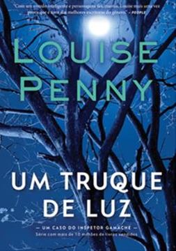 Imagem de UM TRUQUE DE LUZ (INSPETOR GAMACHE - LIVRO 7)