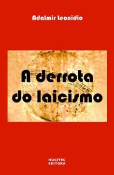 Imagem de A DERROTA DO LAICISMO